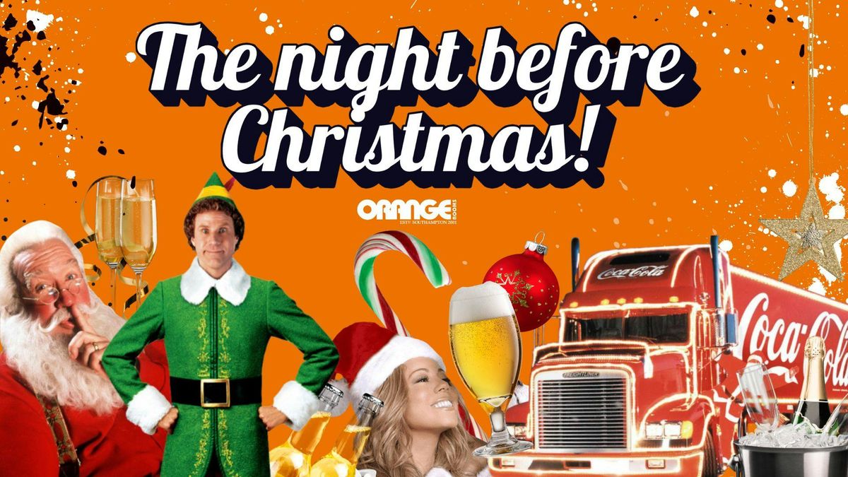 \ud83c\udf84 The Night Before Christmas: Christmas Eve Drinks at Orange Rooms! \ud83c\udf84