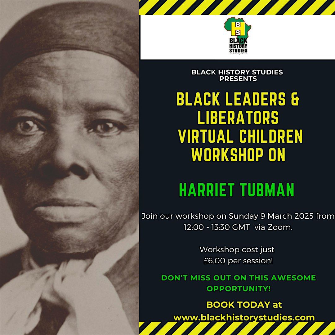 VIRTUAL Black History Children Workshop: Harriet Tubman