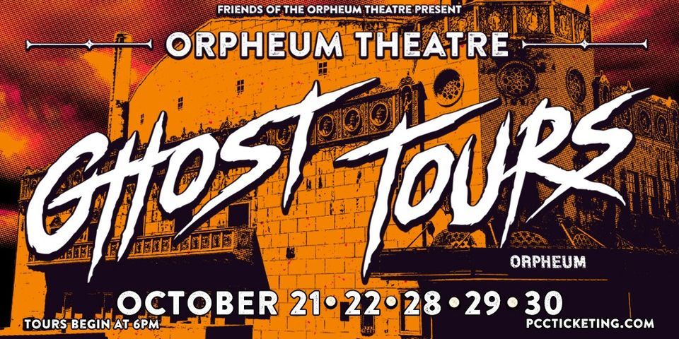 Orpheum Ghost Tours