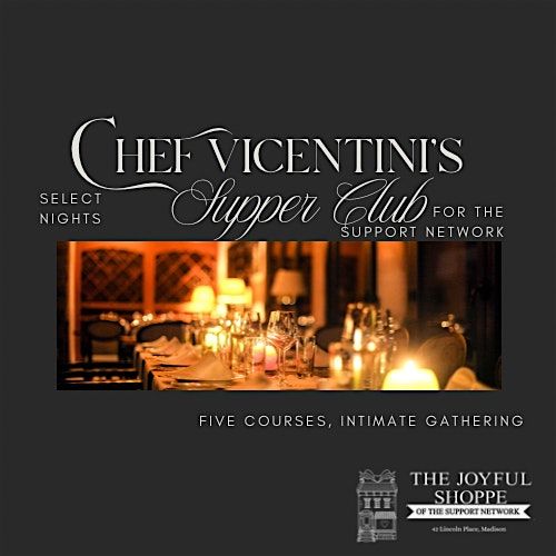 Chef Vicentini\u2019s Supper Club - Friendsgiving
