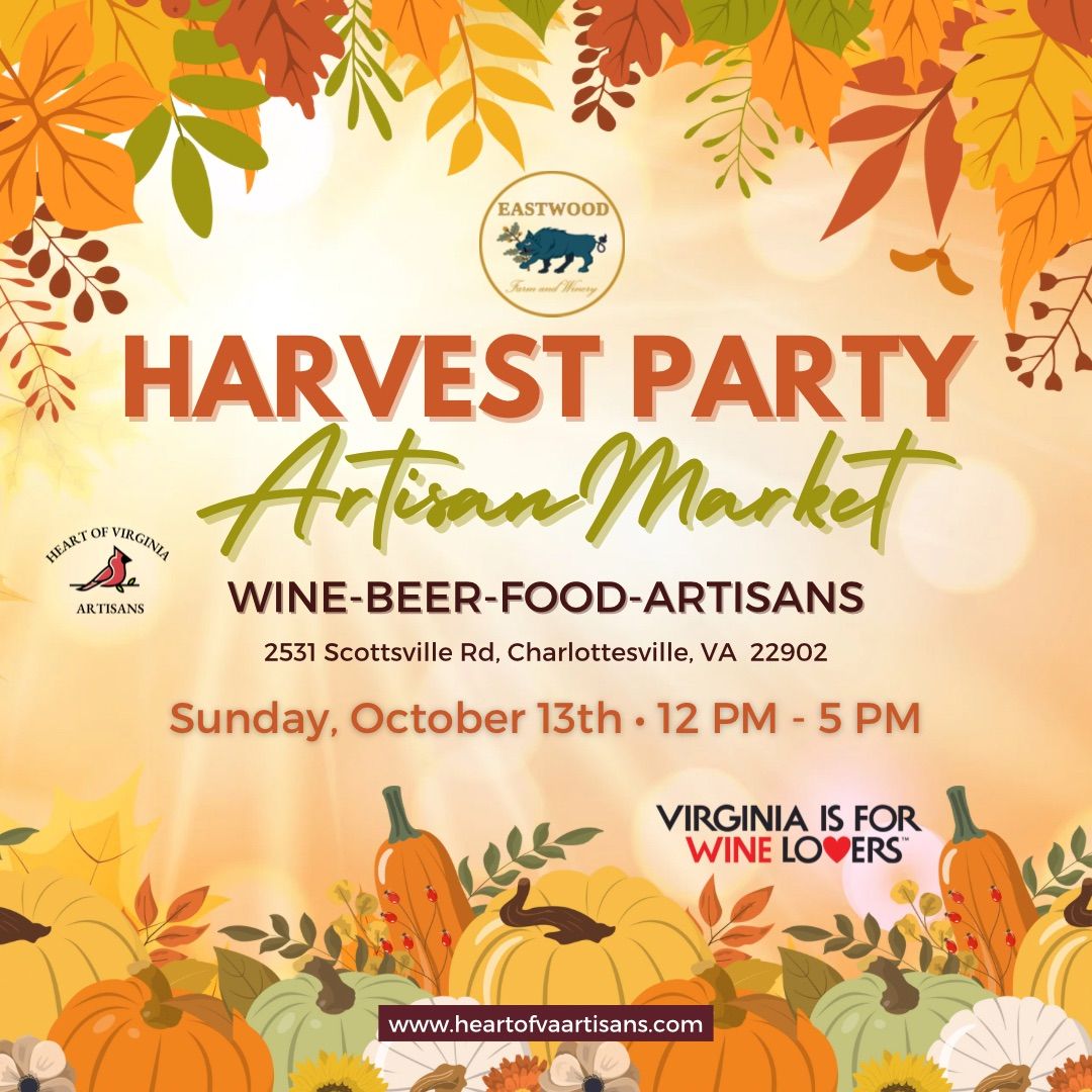 Harvest Party Artisan Market at Eastwood Farm & Winery 