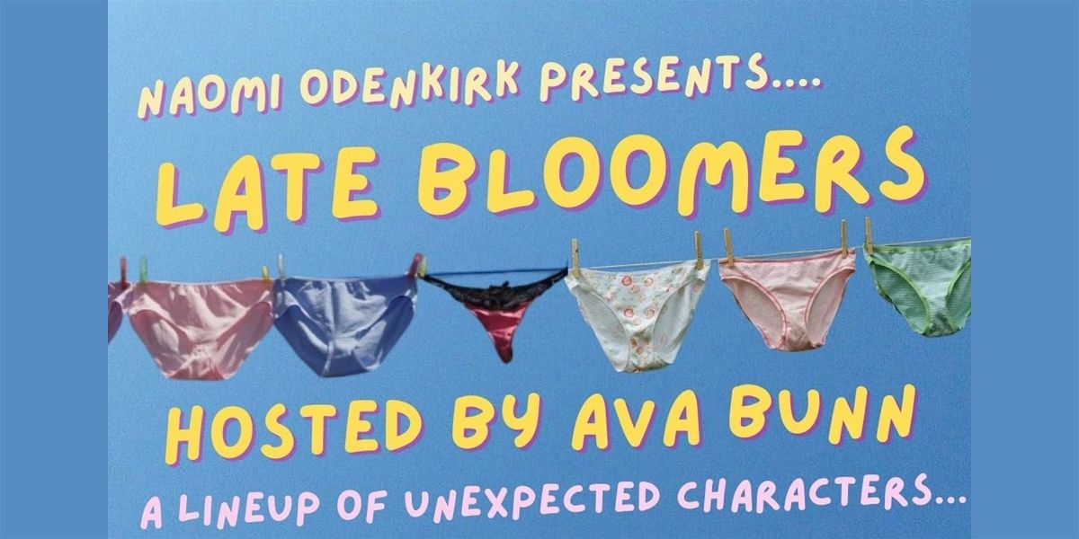 LATE BLOOMERS a lineup of unexpected solo characters