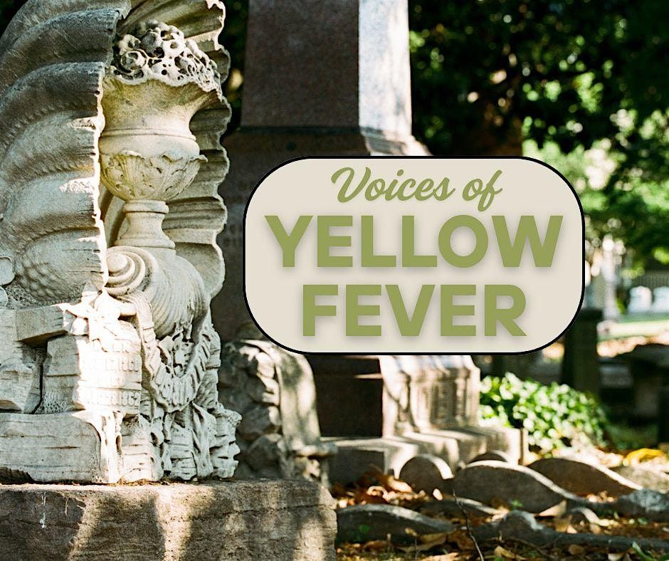 Voices of Yellow Fever