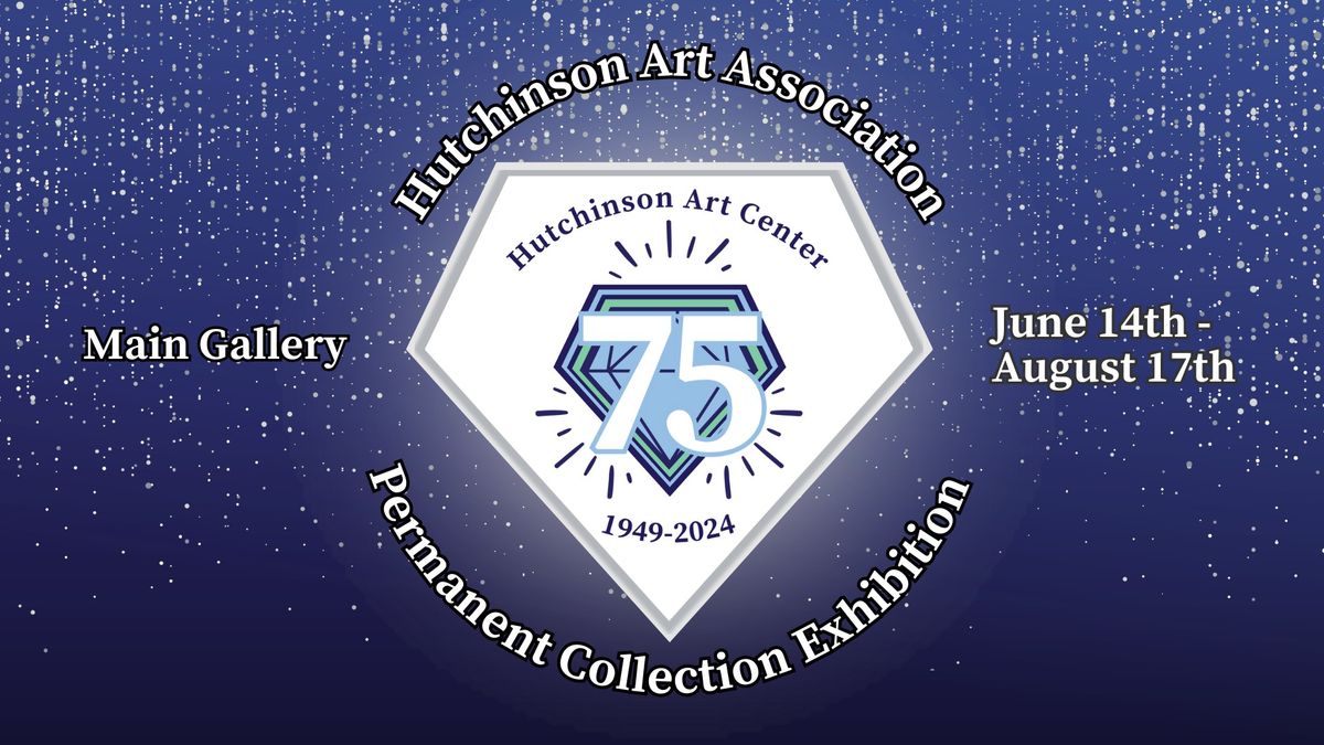 Hutchinson Art Association 75th Anniversary Celebration