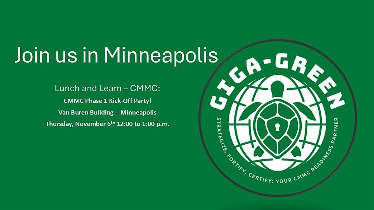 CMMC Lunch and Learn - Phase 1 Kick-Off Party