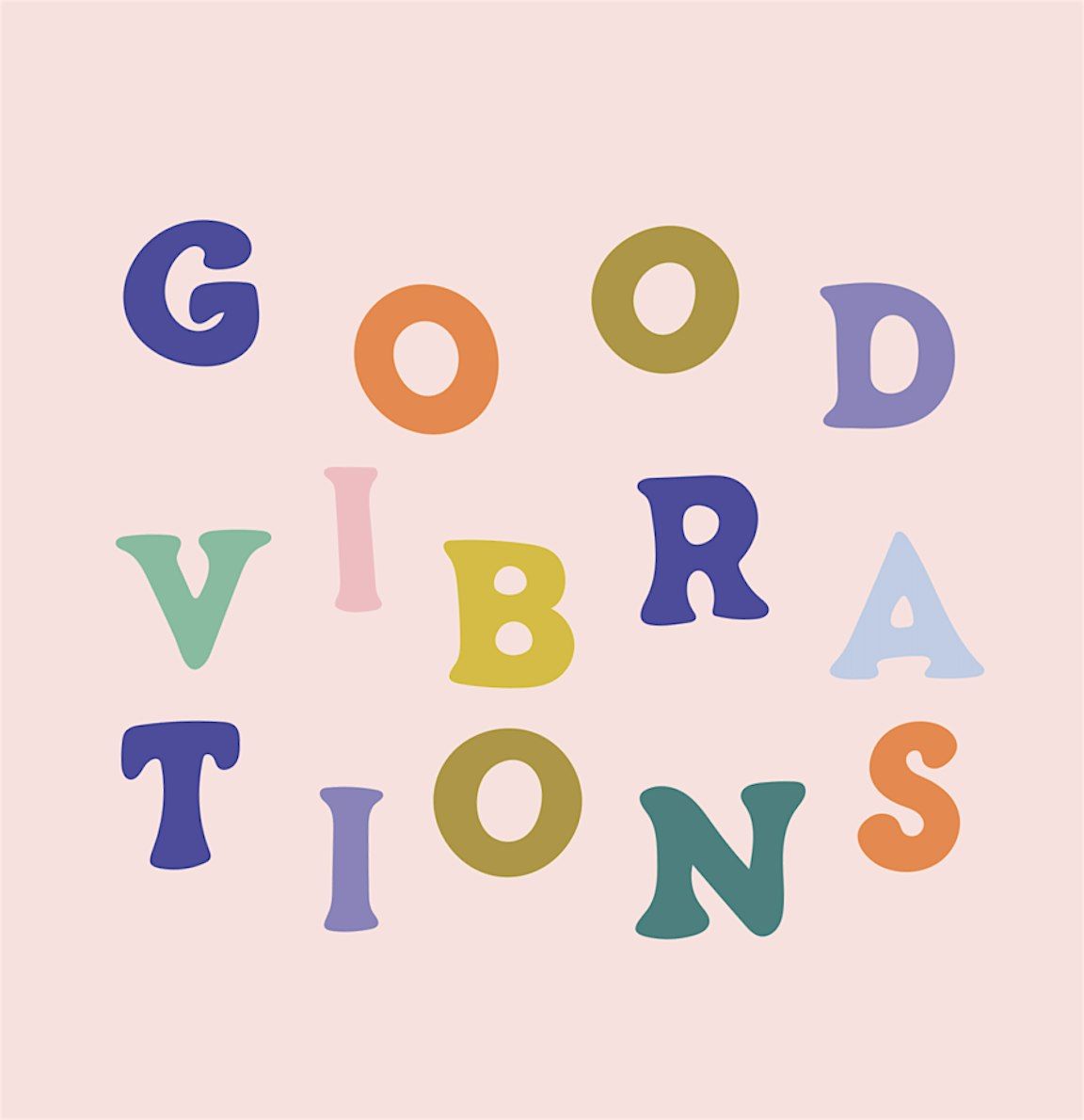 Good Vibrations