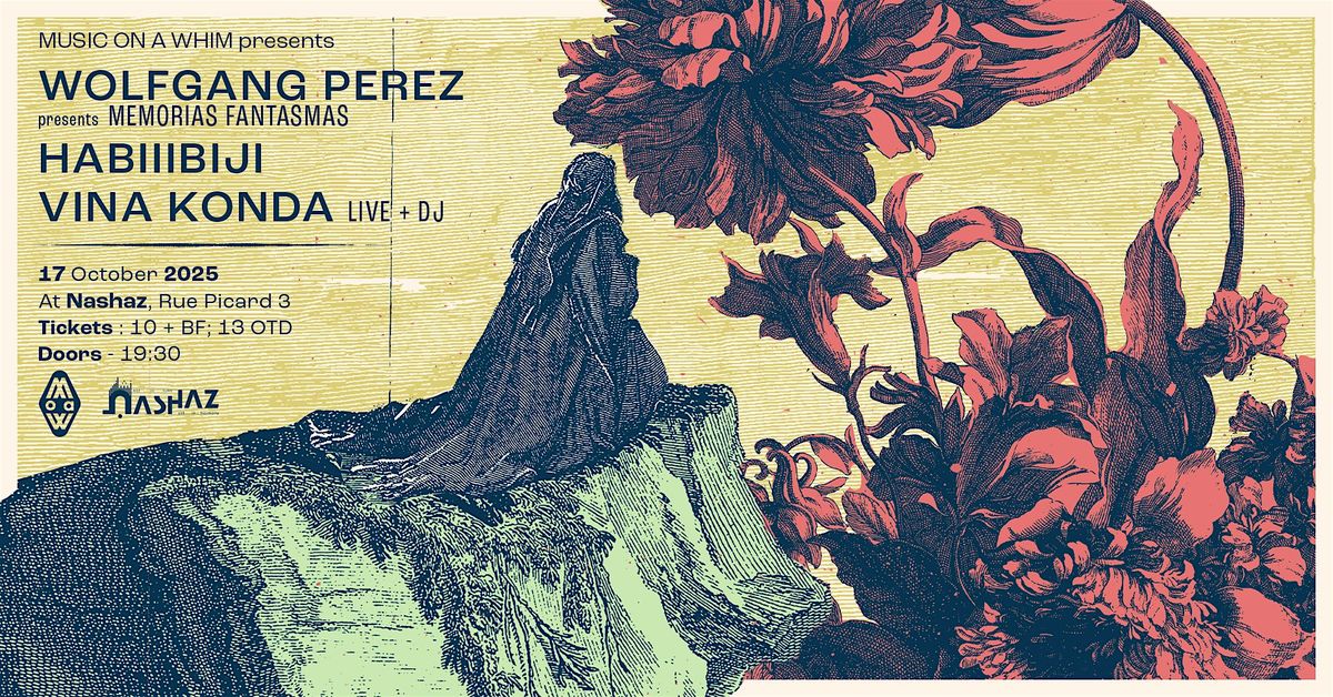 MoAW: Wolfgang P\u00e9rez presents Memorias Fantasmas + HABIIIBIJI +Vina Konda