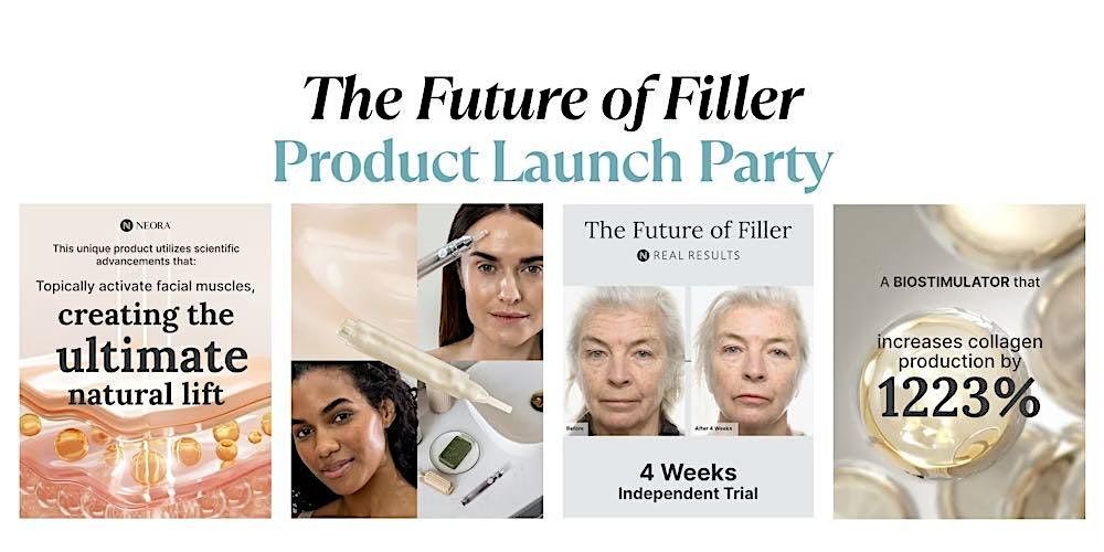 Future of Filler Event - A Healthy Holistic Beauty Innovation