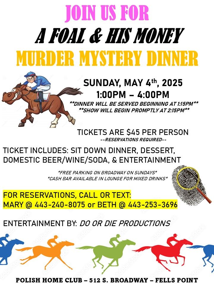 MURDER MYSTERY DINNER: A Foal & His Money