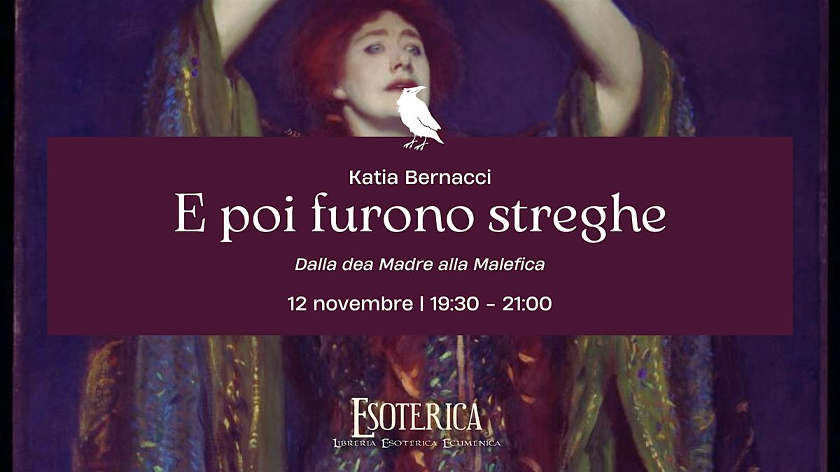 Conferenza "E poi furono streghe. Dalla Dea Madre alla Malefica"