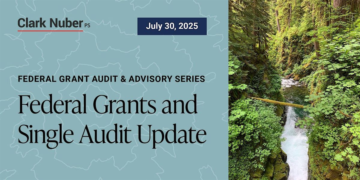 Federal Grants and Single Audit Update