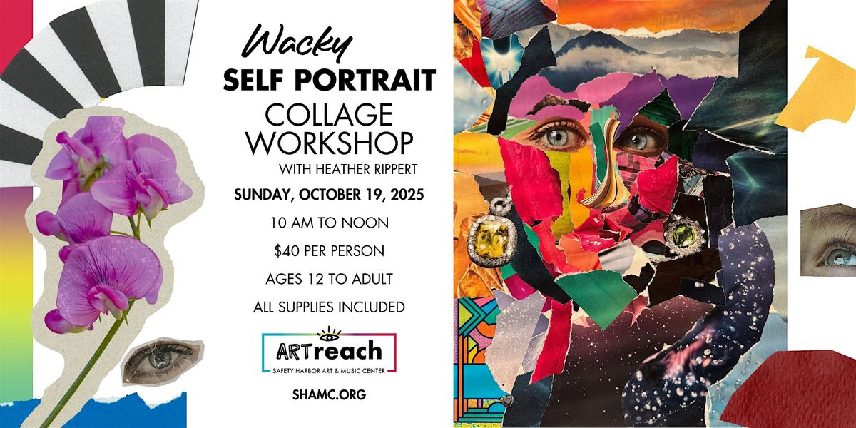 Wacky Self Portrait Collage Workshop