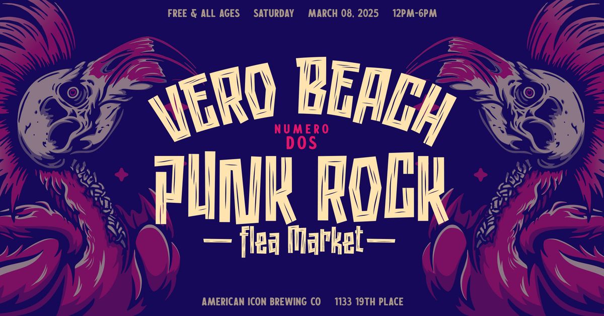 Vero Beach Punk Rock Flea Market: 2025