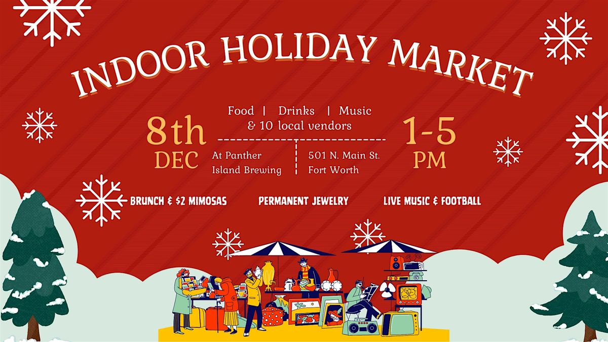 Fort Worth Indoor Holiday Market