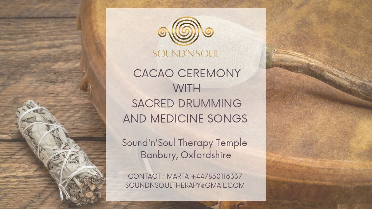 Cacao Ceremony with Sacred Drumming and Medicine Songs