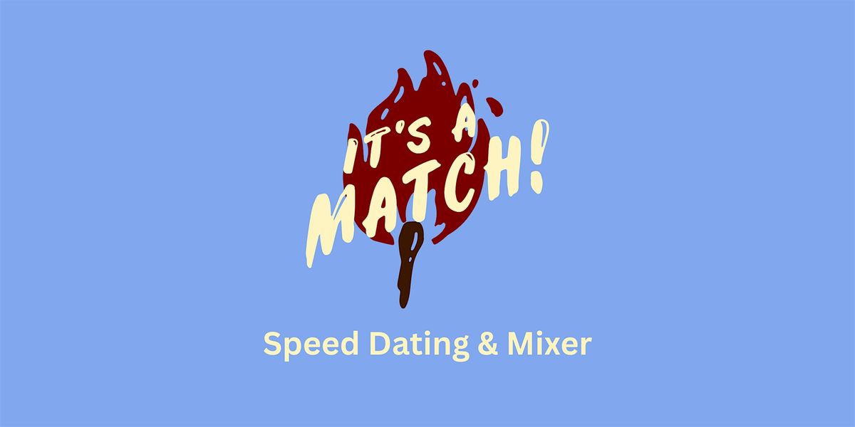 Speed Dating & Singles Mixer (20s & 30s)