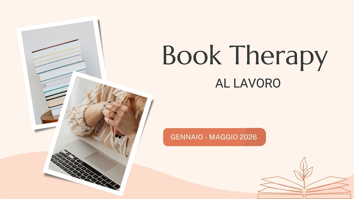 BOOK THERAPY AL LAVORO