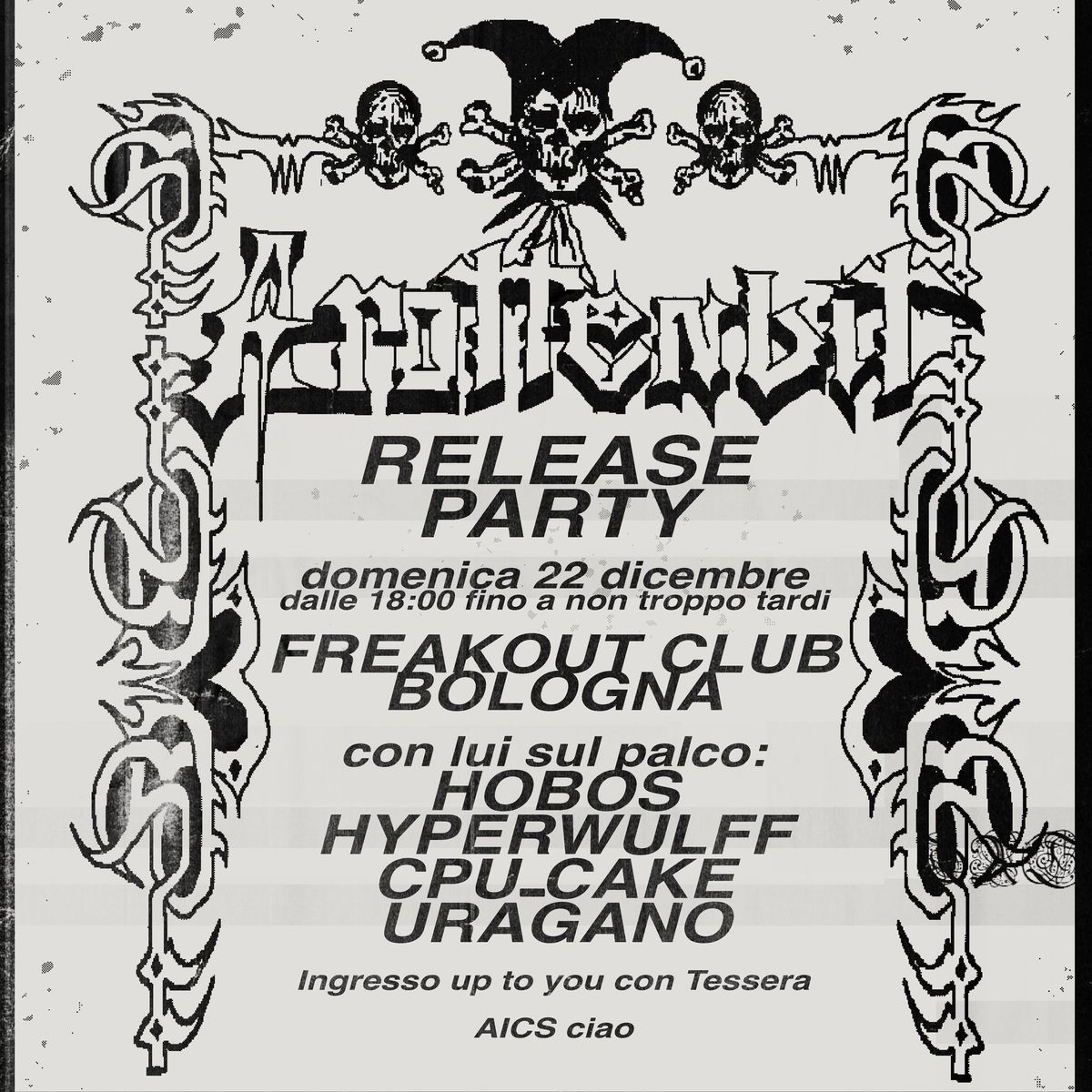 AROTTENBIT release party + Hobos, Hyperwulff, CPU_Cake, Uragano | Freakout Club