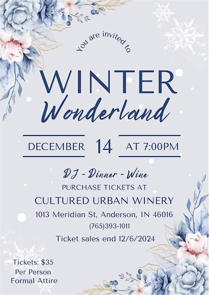 Winter Wonderland Presented by Cultured Urban Winery