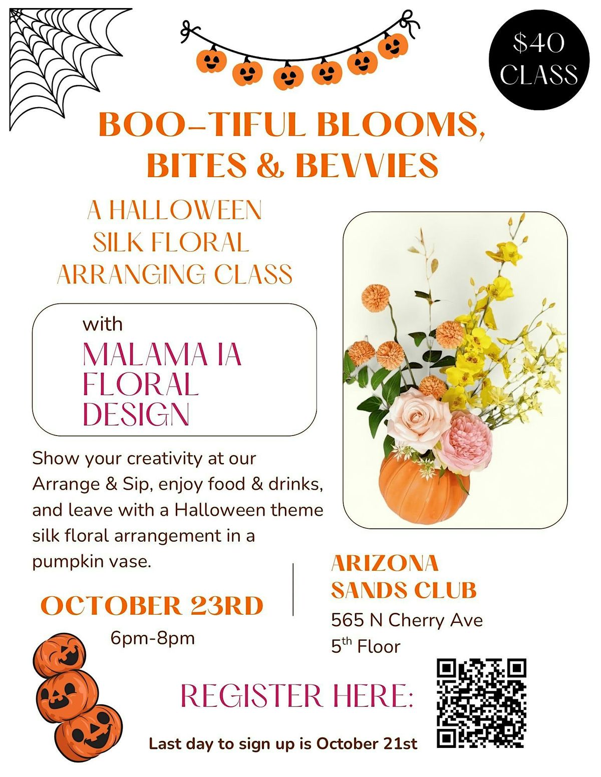 Arrange + Sip ~ Boo-tiful Blooms, Bites & Bevvies