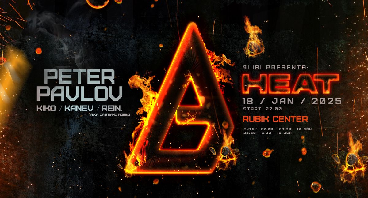 ALIBI #003: HEAT @ RUBIK