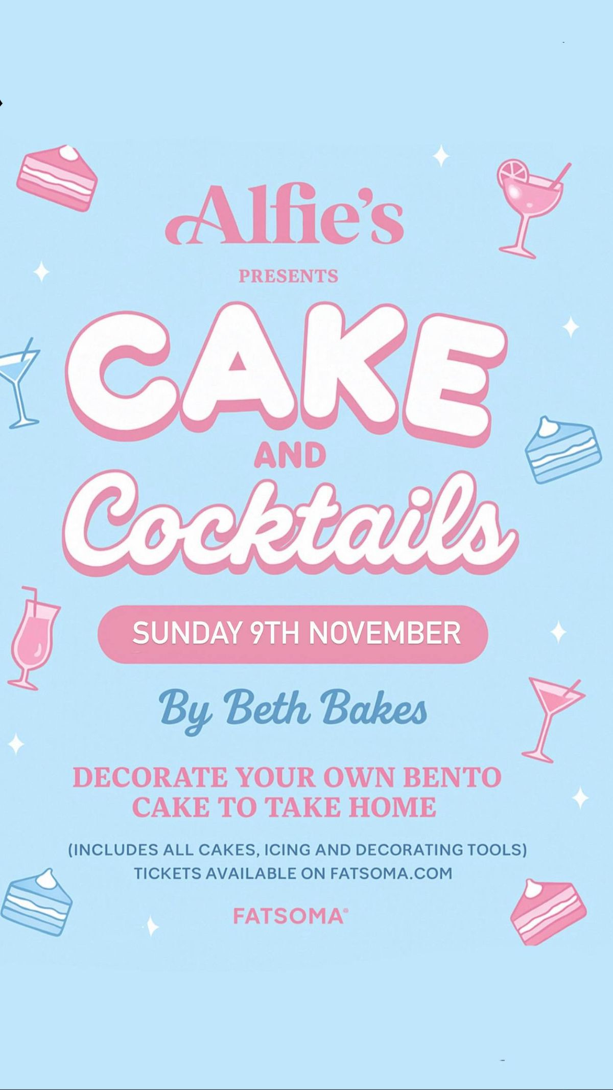 Cakes and cocktails- by Beth Bakes - Alfie\u2019s Bar - Sunday 9th November