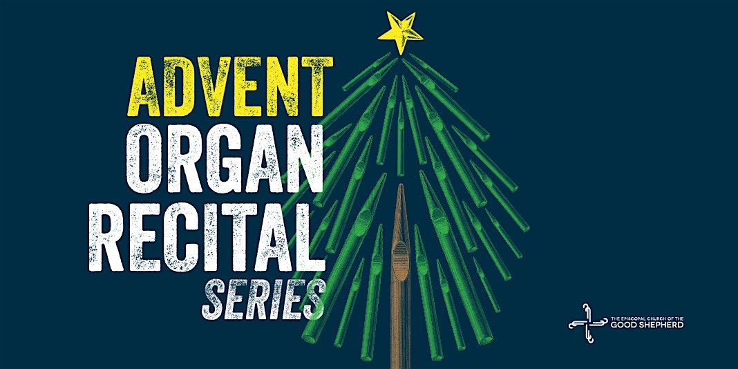 Advent Organ Recital Series