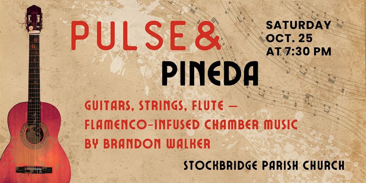 Pulse & Pineda - The Music of Brandon Walker