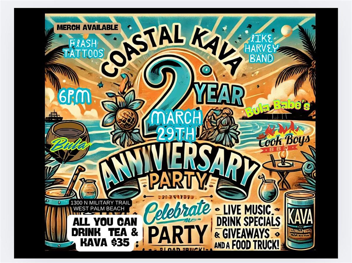 Coast Kava 2 Year Anniversary Party