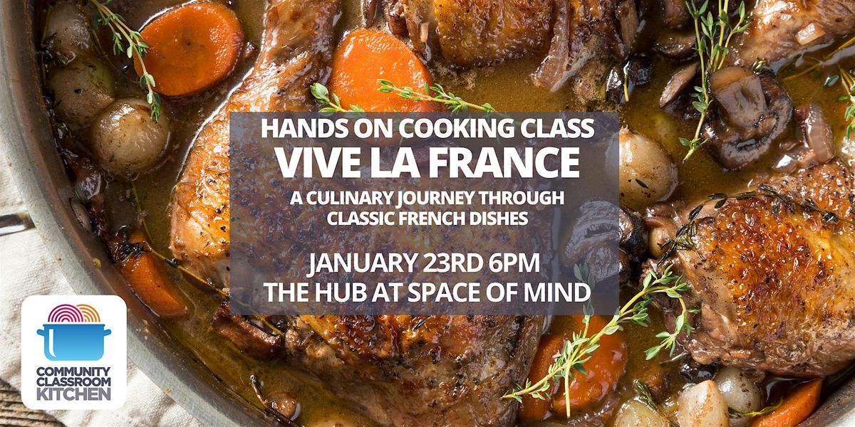 Vive la France: A Culinary Journey Through Classic French Dishes