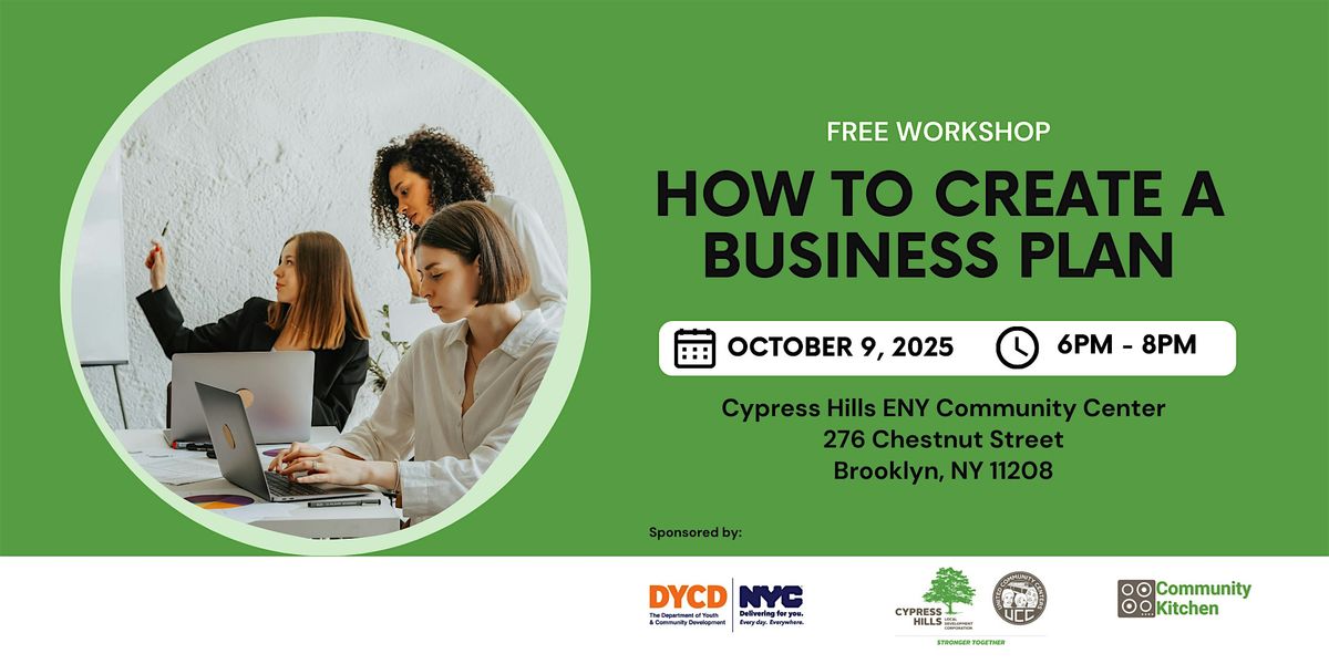 How to Create a Business Plan - Free Workshop