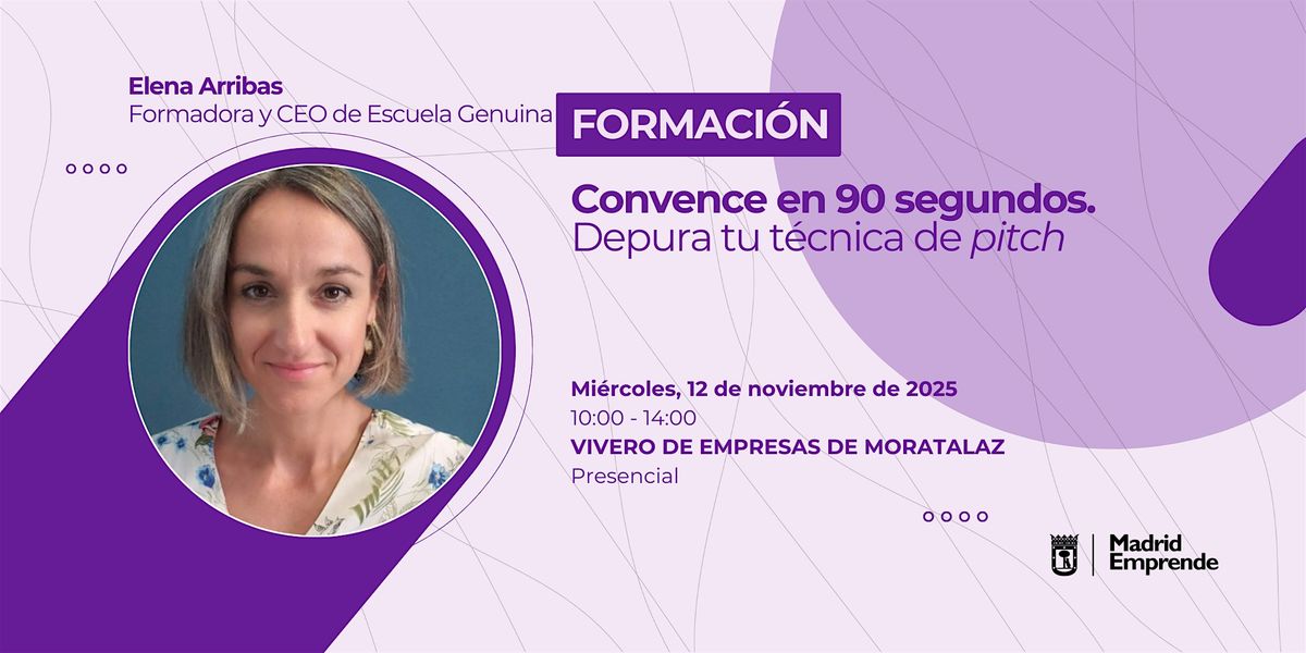 Formaci\u00f3n gratis en Madrid | Convence en 90 segundos: depura tu pitch