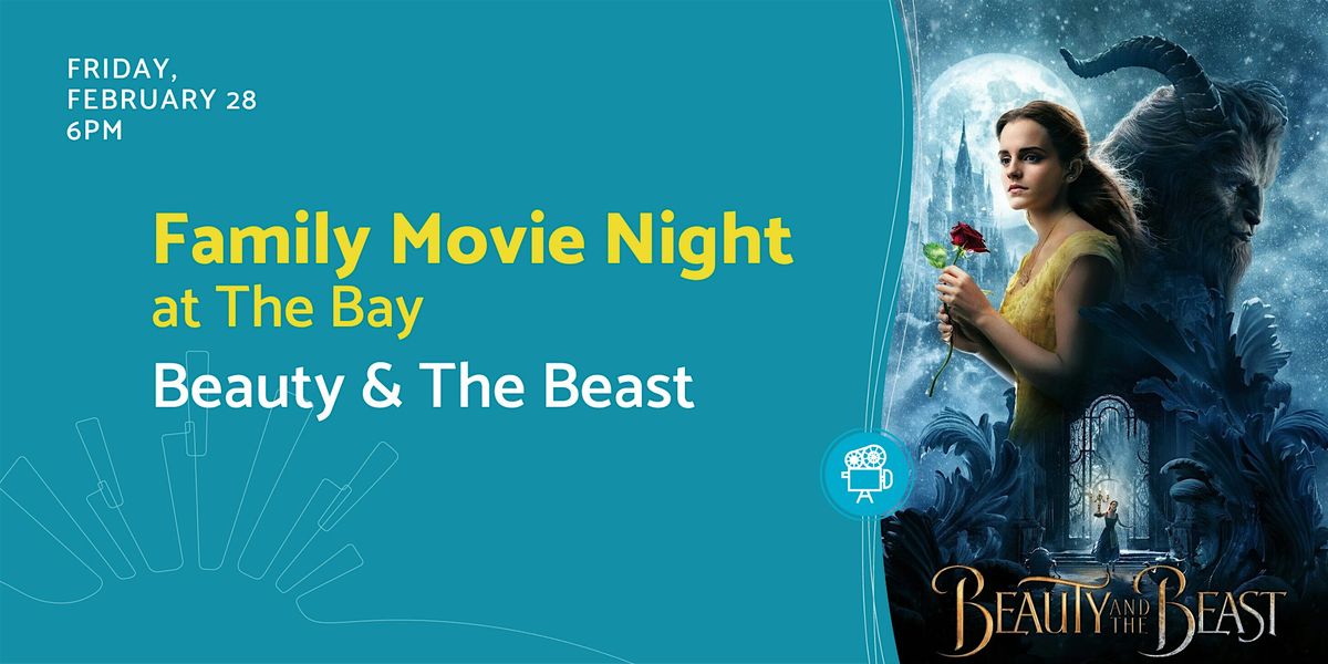 Family Movie Night: Beauty & The Beast (2017)