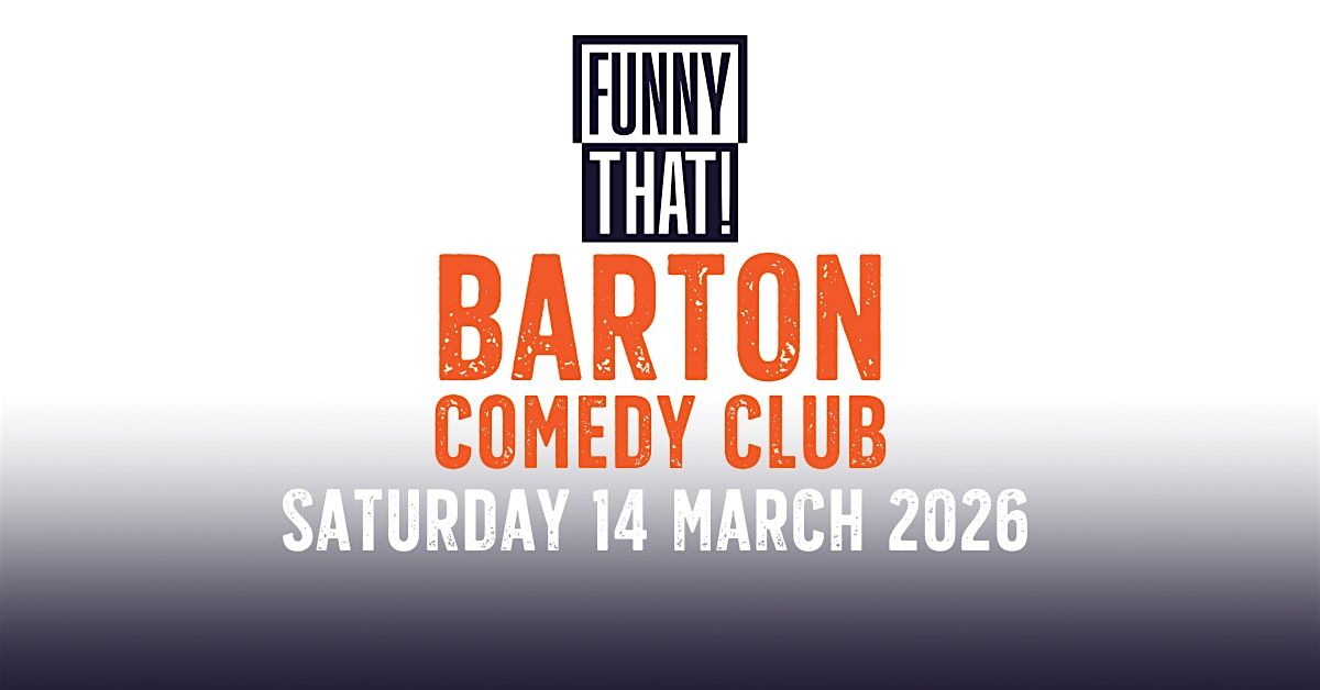 Barton Comedy Club