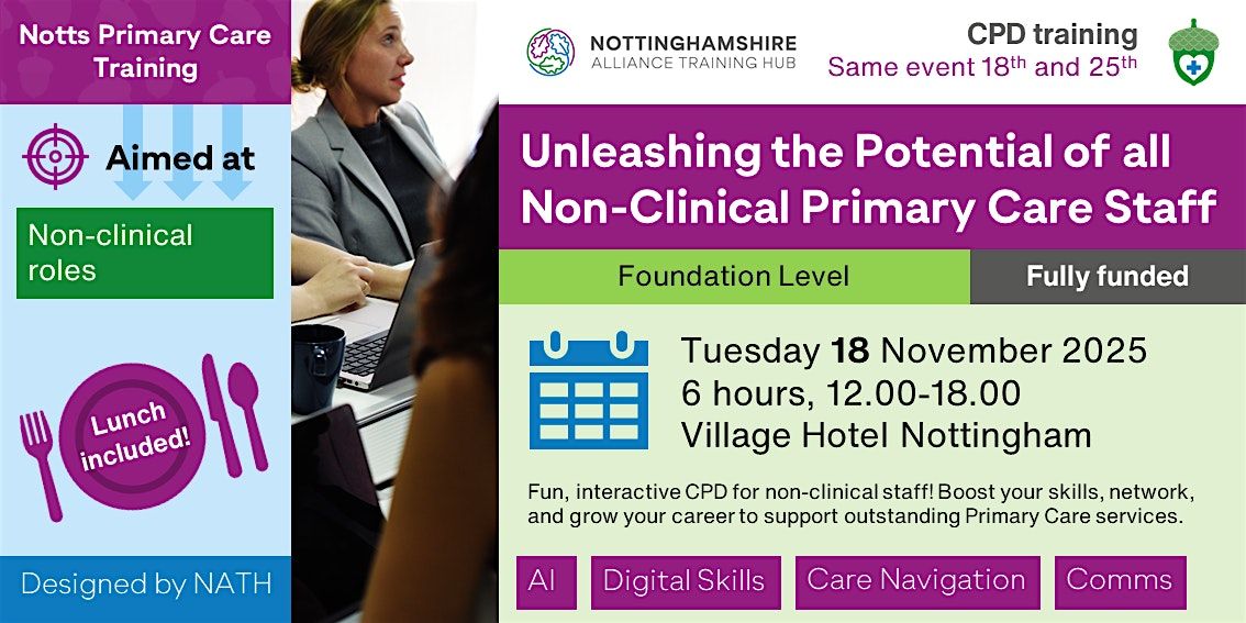 Unleashing the Potential of all Non-Clinical Primary Care Staff