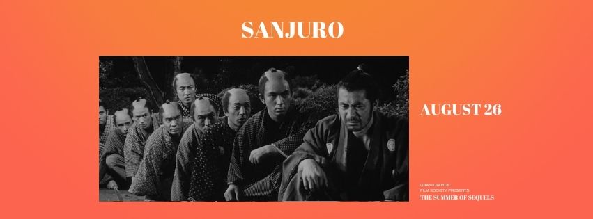 Sanjuro (Summer of Sequels)