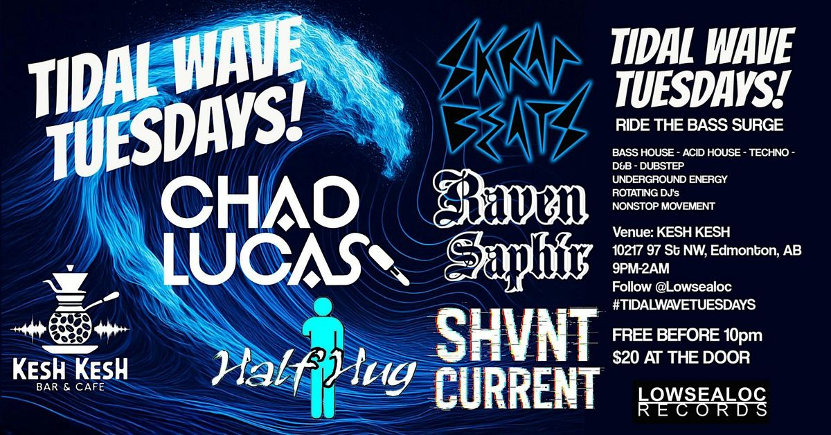 Tidal Wave Tuesdays (Final)