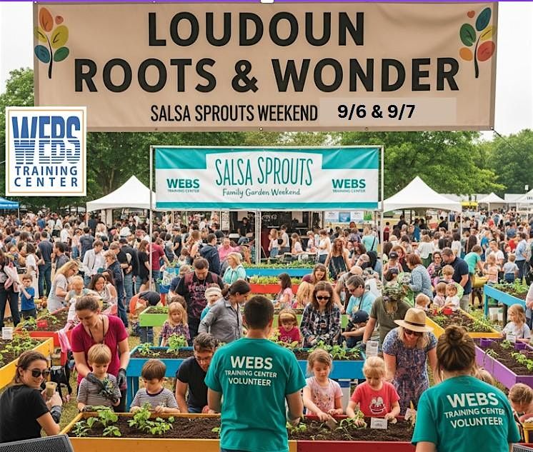 Salsa Sprouts: Loudoun Roots & Wonders - Day 2
