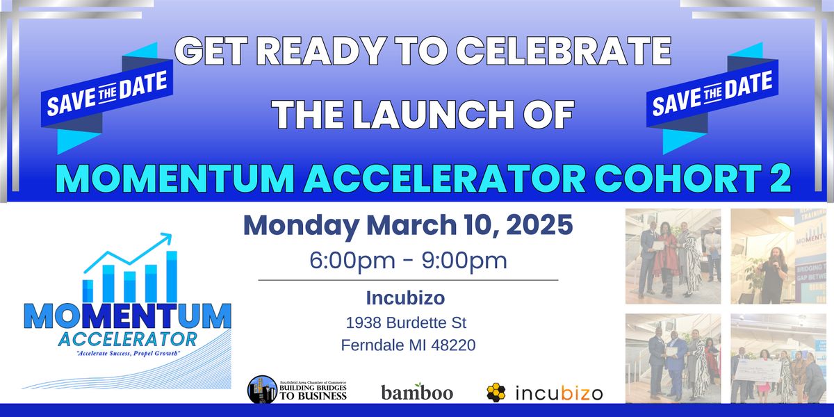 Save the Date: MOMENTUM Accelerator Cohort 2 Launch Event