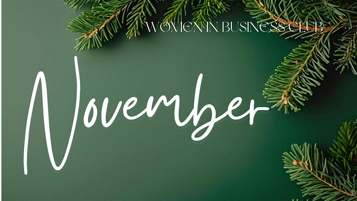 Women in Business Club November Workshop