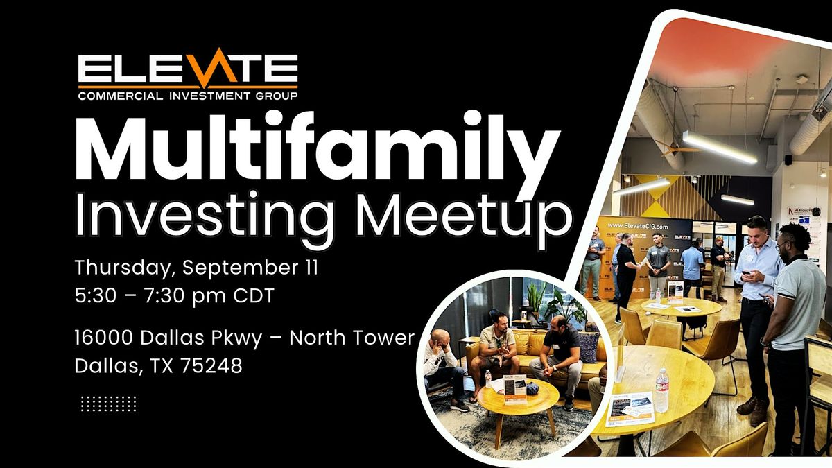 Elevate Multifamily Investing Meetup - Dallas