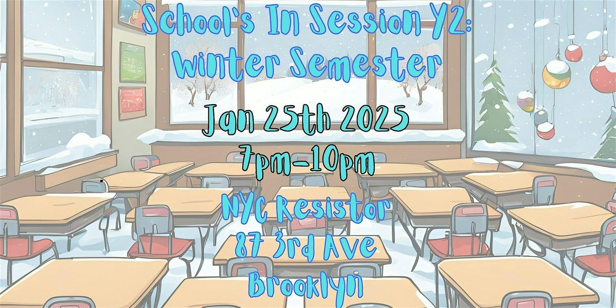 School\u2019s In: Winter Semester