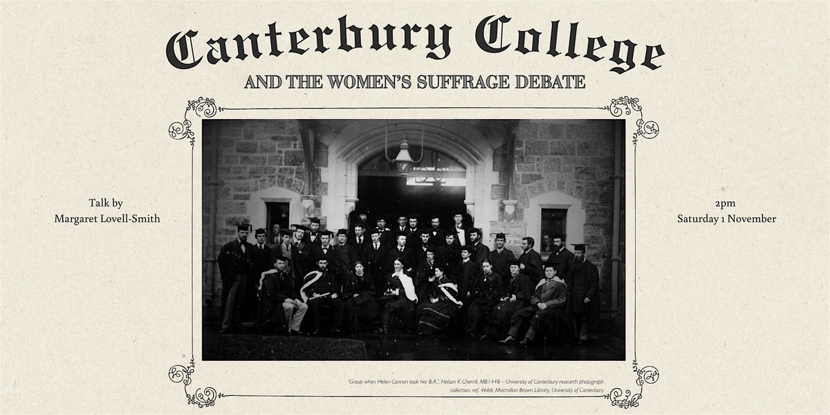 Canterbury College & the Women's Suffrage Debate