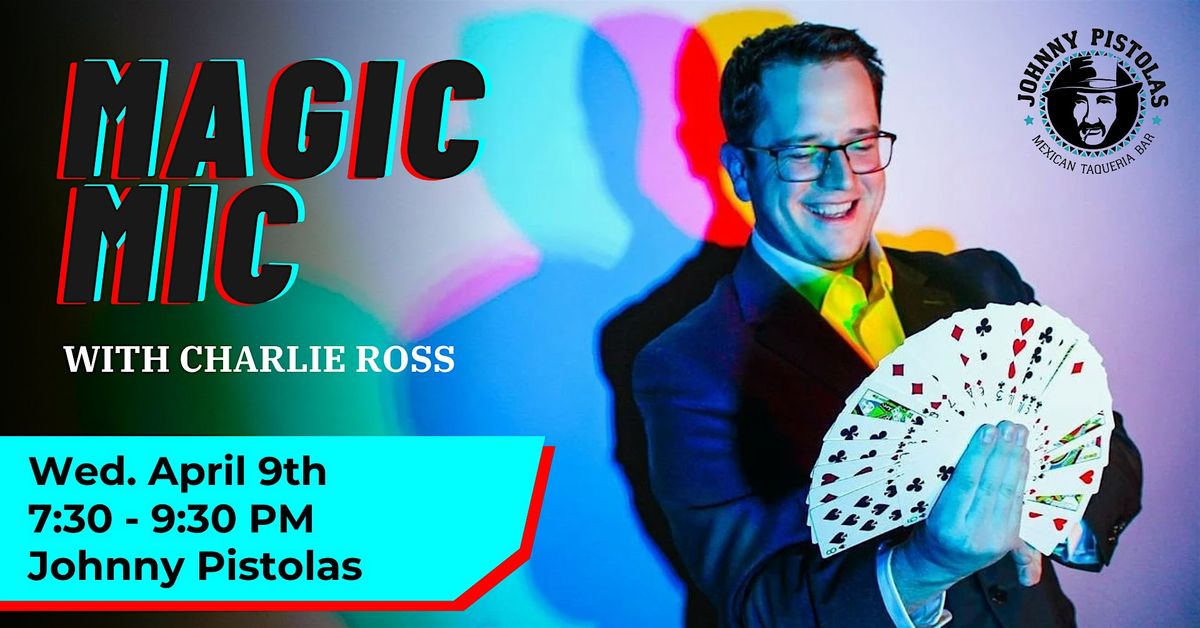 Magic Mic - Magic Show With Charlie Ross