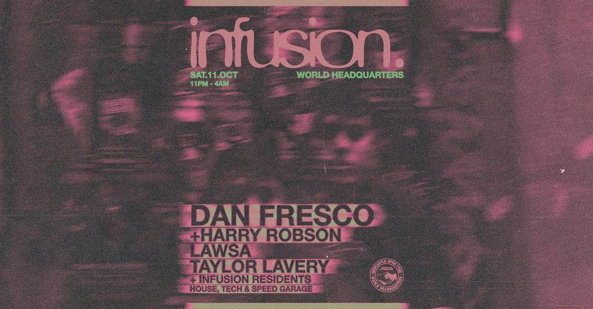 Infusion presents Dan Fresco