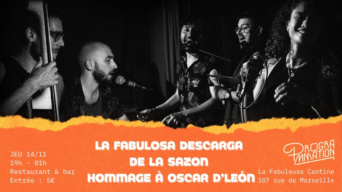 La Fabulosa Descarga de La Saz\u00f3n - Hommage \u00e0 Oscar D'Le\u00f3n