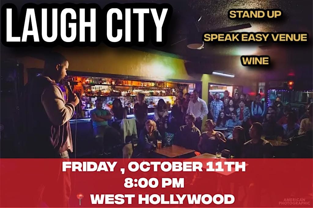 Laugh City: WeHo's Comedy & Wine Show