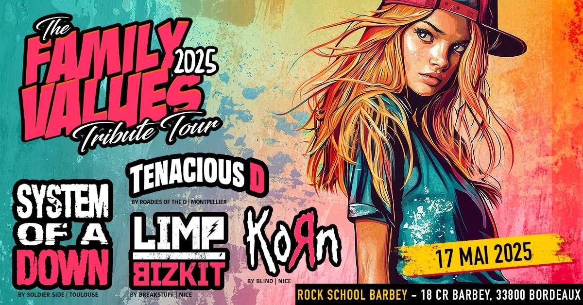 [BORDEAUX] Concert Tribute - TENACIOUS D | LIMP BIZKIT | SYSTEM OF A DOWN | KORN