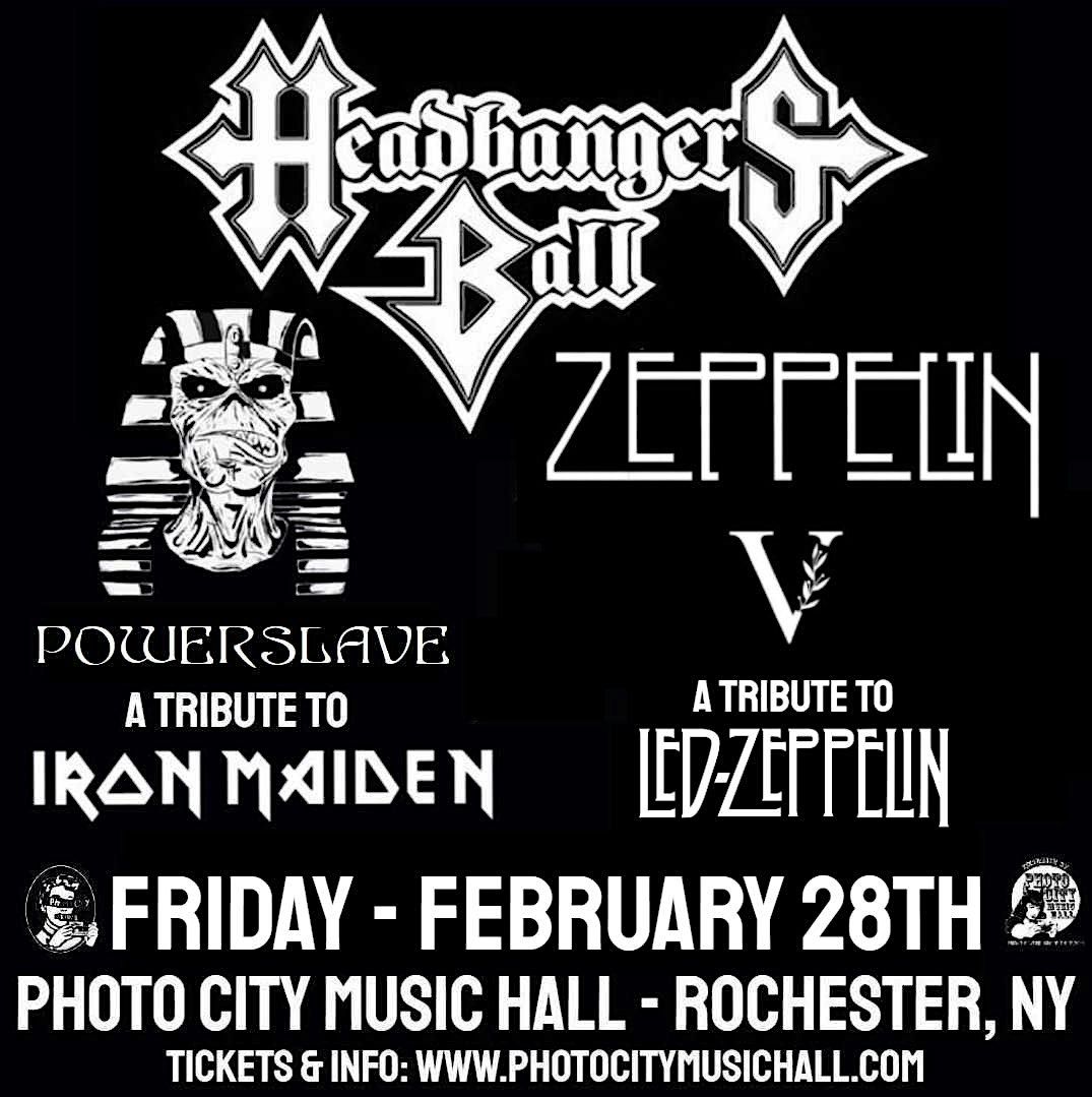 Headbangers Ball (Led Zeppelin & Iron Maiden Tributes) - Rochester, NY