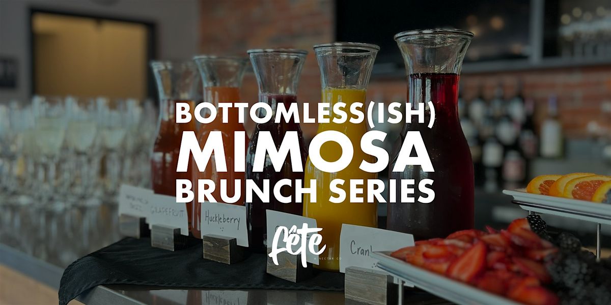 Bottomless(ish) Mimosa Brunch Series Fall 2025